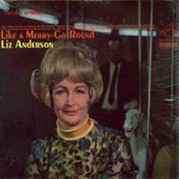 Liz Anderson - Like A Merry-Go-Round